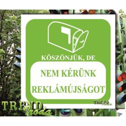   Információs matrica "Köszönjük, de nem kérünk reklámújságot" zöld-fehér IrodaTREND 100x100mm