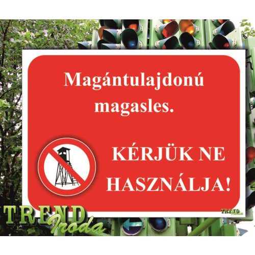 Információs matrica "Magántulajdonú magasles - Kérjük ne használja" piros-fehér IrodaTREND 200x150mm